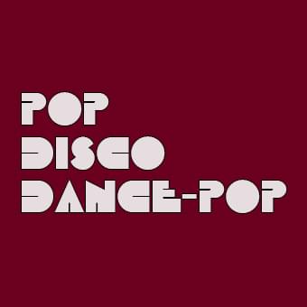 Pop / Disco / Dance-pop
